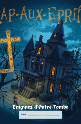 Énigmes d'Outre-Tombe. Cap-aux-Esprits d'Hervé Gagnon