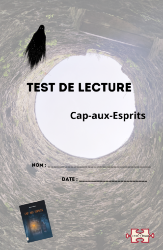 Test de lecture et son corrigé. Cap-aux-Esprits d'Hervé Gagnon
