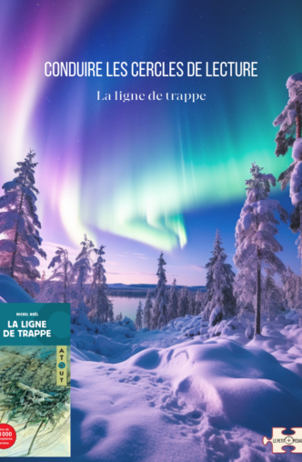 Fiche pédagogique. La ligne de trappe. Michel Noël
