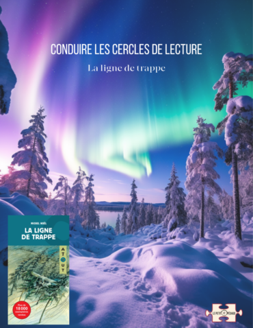 Fiche pédagogique. La ligne de trappe. Michel Noël