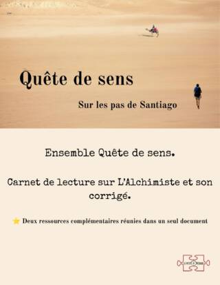 Ensemble Quête de sens. L’Alchimiste. Carnet et corrigé