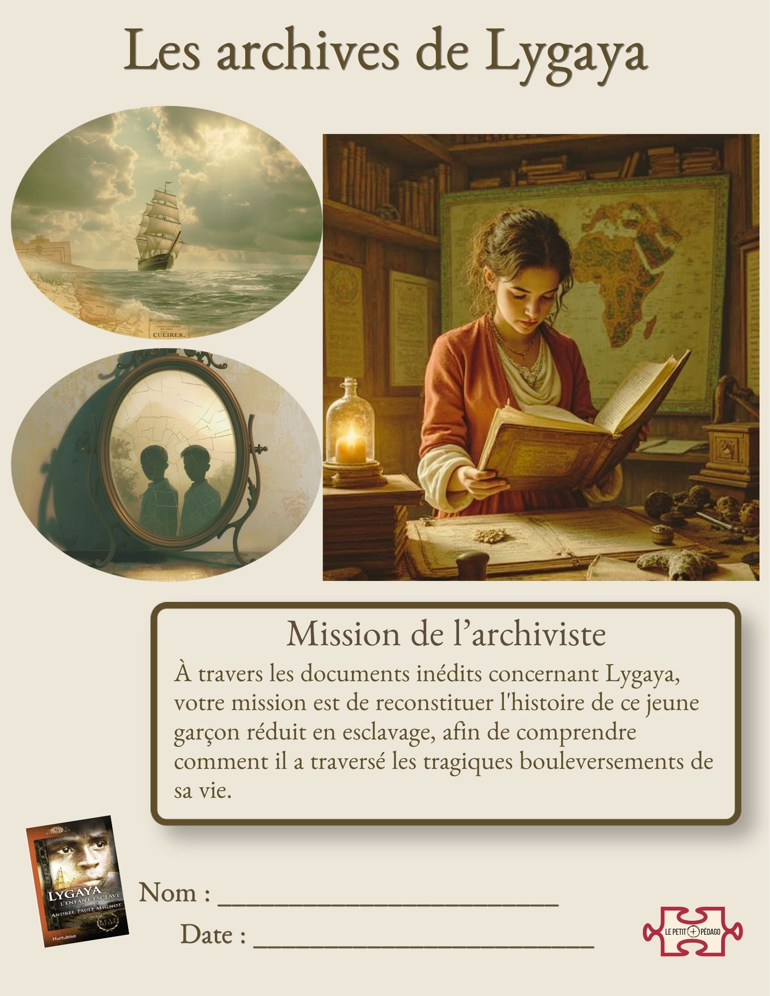 Les archives de Lygaya. Carnet de lecture et son corrigé