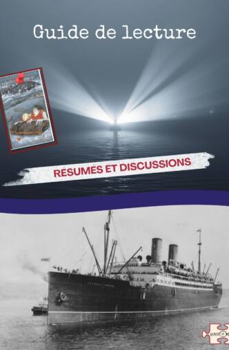 Guide de lecture. La dernière nuit de l'Empress of Ireland