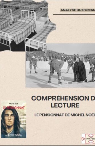 Comprendre. Le Pensionnat de Michel Noël