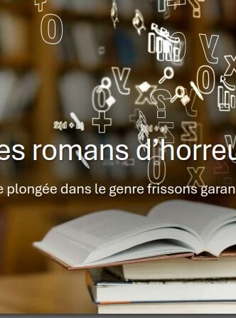 Frissons garantis. Les romans d'horreur