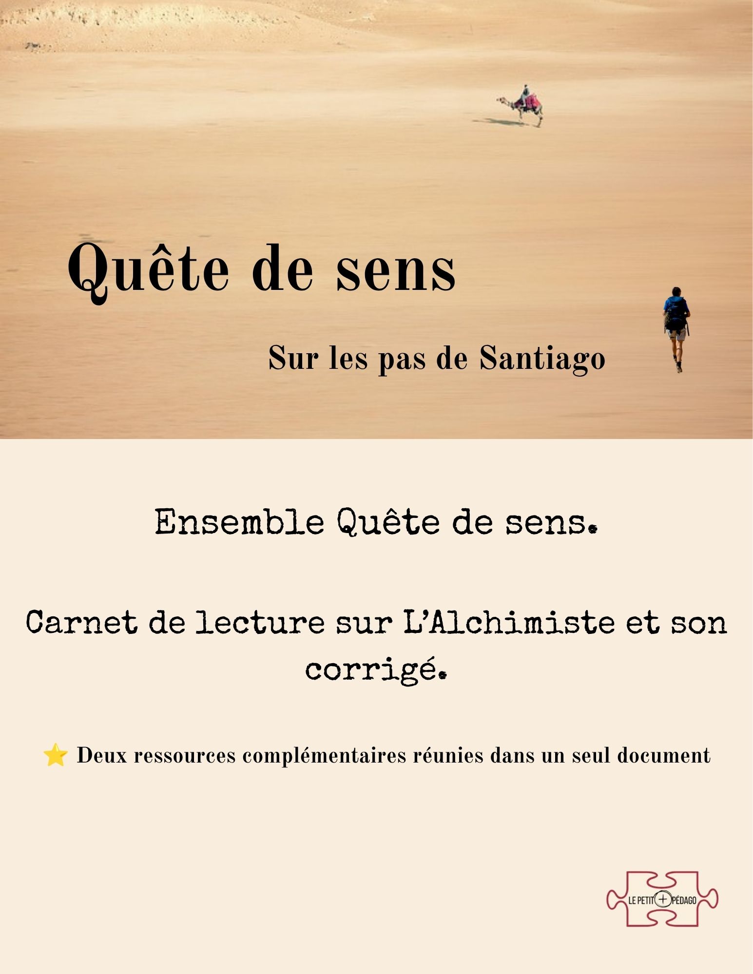 Ensemble Quête de sens. L'Alchimiste. Carnet et corrigé