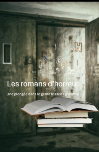 Frissons garantis. Le genre horreur