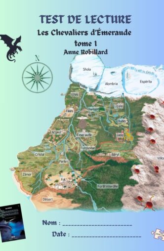 Test de lecture et corrigé. Les Chevaliers d'Émeraude Tome 1 d'Anne Robillard
