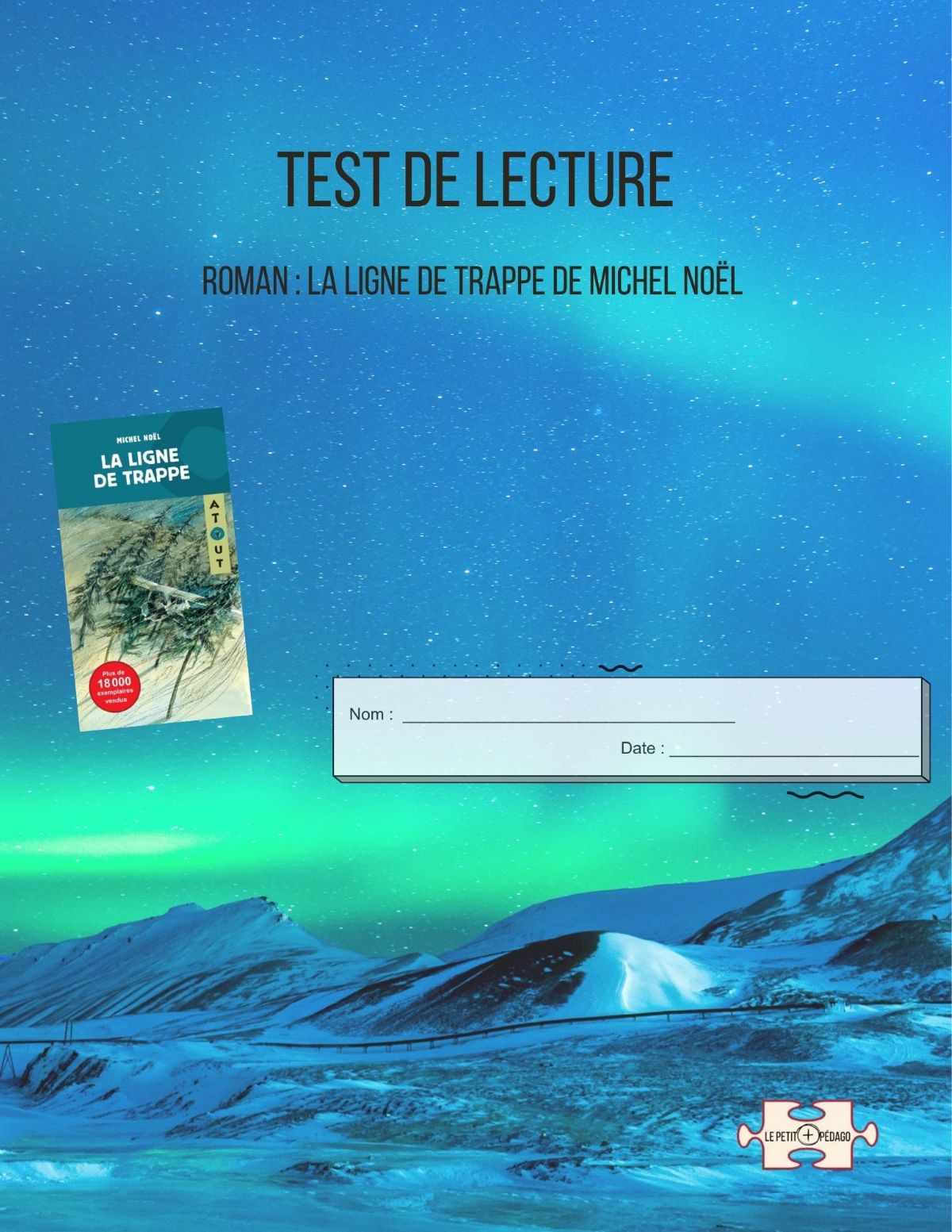 Test de lecture et corrigé. La ligne de trappe