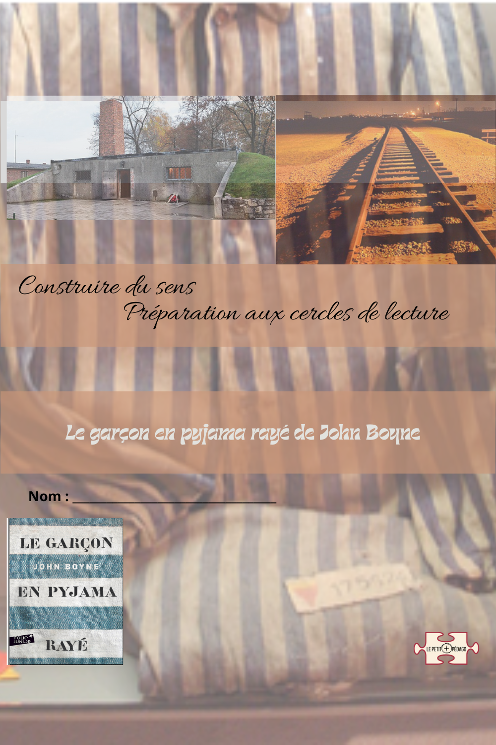 Construire du sens. Le garçon en pyjama rayé