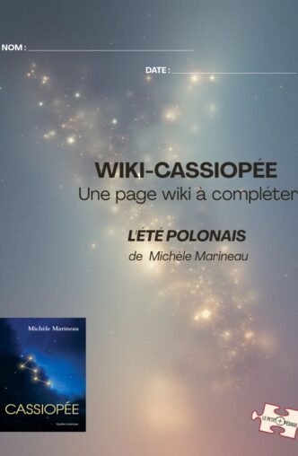 Wiki-Cassiopée. SAÉ autour de L’été polonais de Michèle Marineau