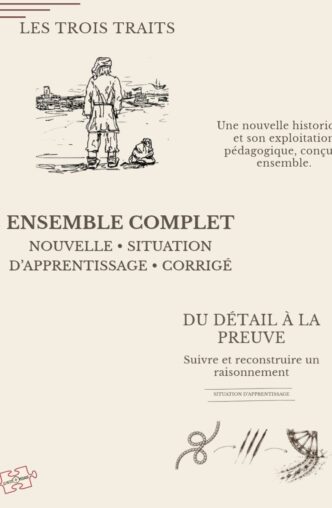 Histoire Les trois traits avec sa situation d'apprentissage et le corrigé