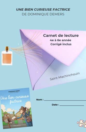Une bien curieuse factrice – Carnet de lecture et situation d’écriture